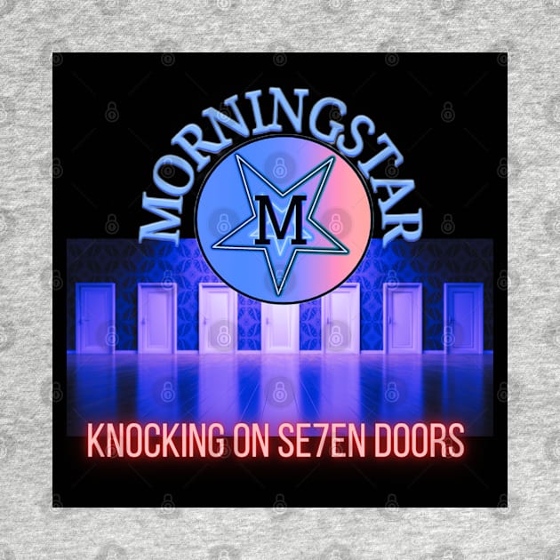 Morningstar - Knocking On Se7en Doors by Erik Morningstar 